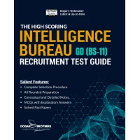 The High Scoring Intelligence Bureau Recruitment Test Guide by Dogar Brothers